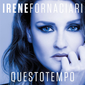 Irene-Fornaciari-Questo-tempo