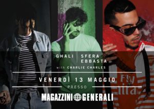 Milano: Sfera Ebbasta, Charlie Charles e Ghali in concerto ai Magazzini Generali