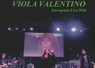 Viola Valentino: “Eterogenea Live 2016” è il suo primo album dal vivo.