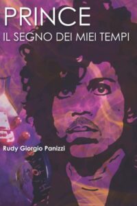 “Prince, il segno dei miei tempi” di Rudy Giorgio Panizzi 2