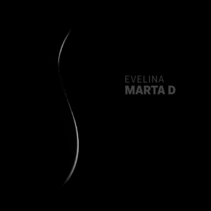 Evelina "Marta D" è il suo singolo d’esordio 1