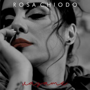 Rosa Chiodo: “Vasame” nella Giornata del Bacio