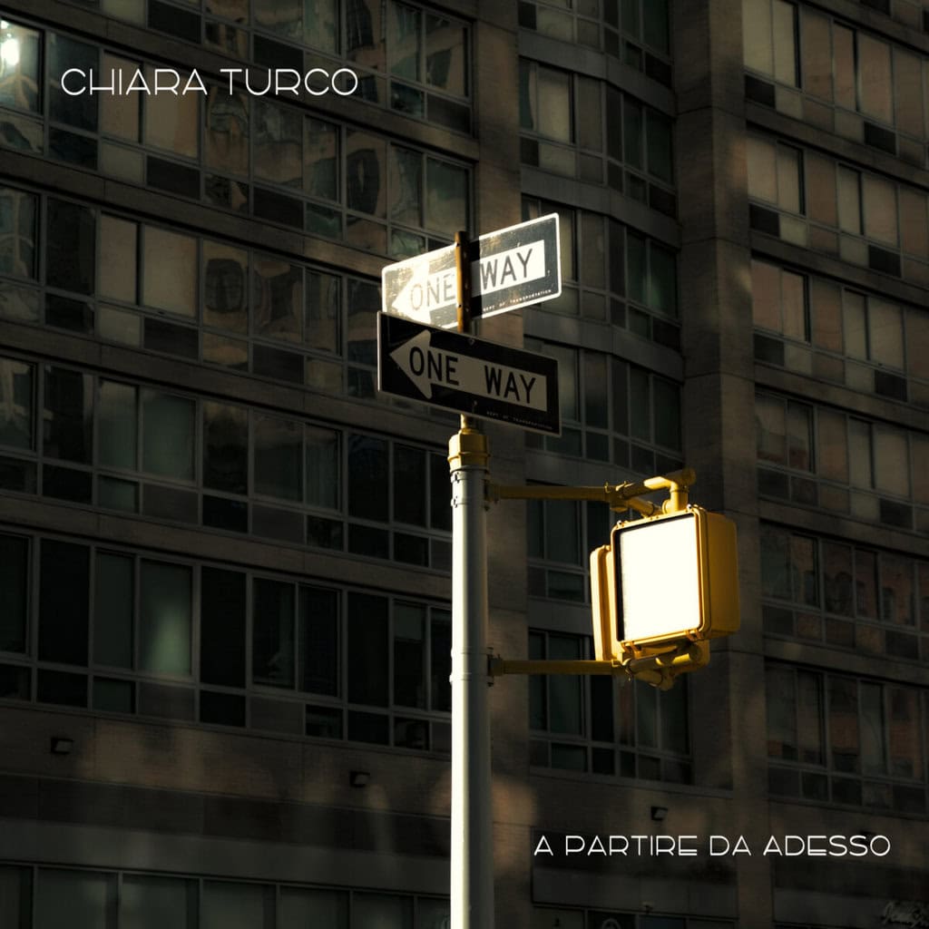 A partire da adesso (one way) - Chiara Turco - Cover