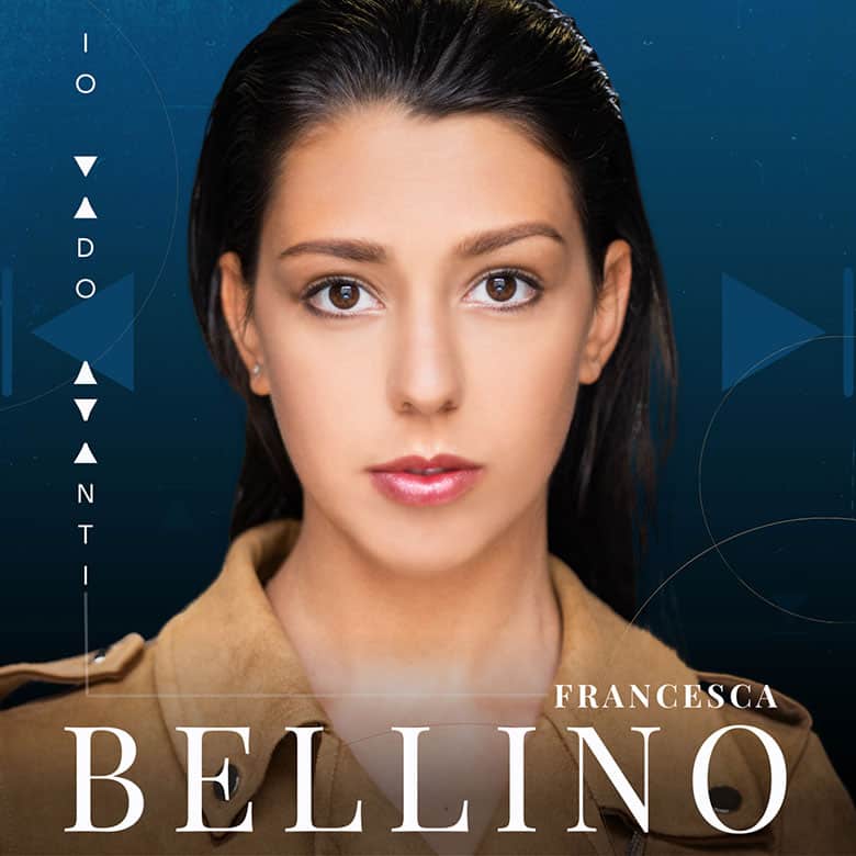 Francesca Bellino - Io vado avanti - Cover