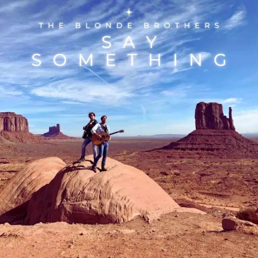 Blonde Brothers - Say Something - Copertina