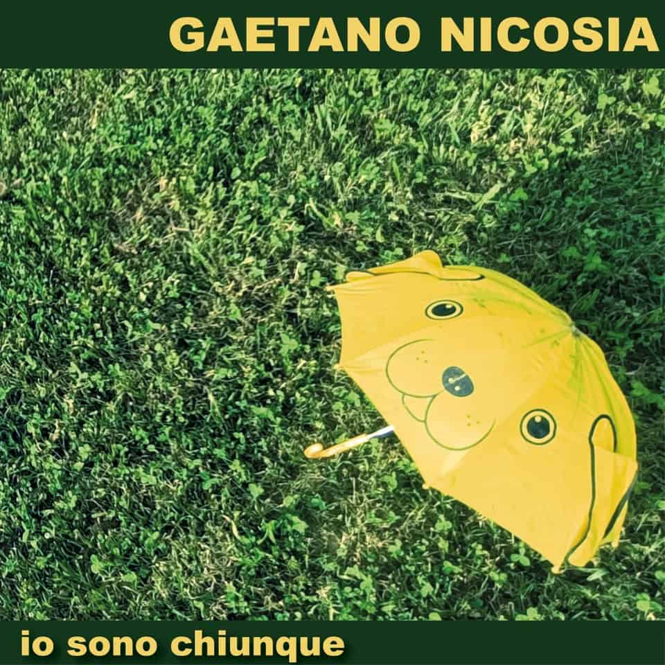 Gaetano Nicosia - Io sono chiunque - Cover