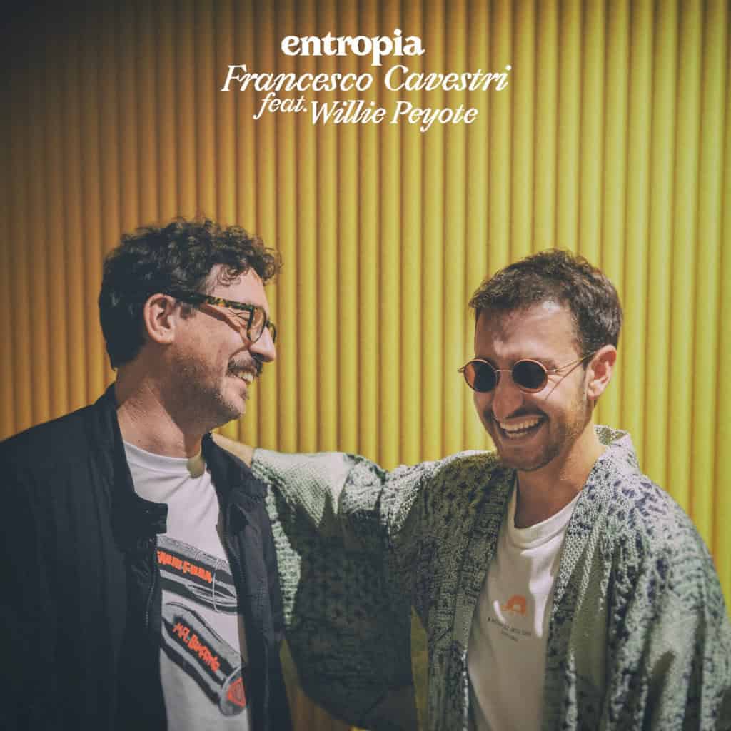 Francesco Cavestri e“Entropia” feat. Willie Peyote 